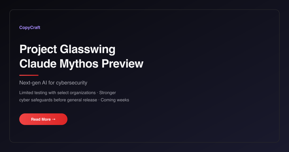 Project Glasswing: Claude Mythos Preview for Cybersecurity — What We Know